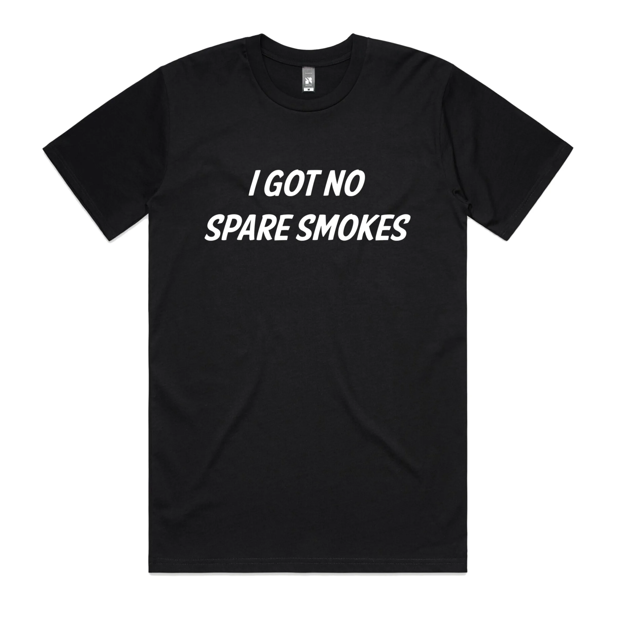 No Spare Smokes T-Shirt